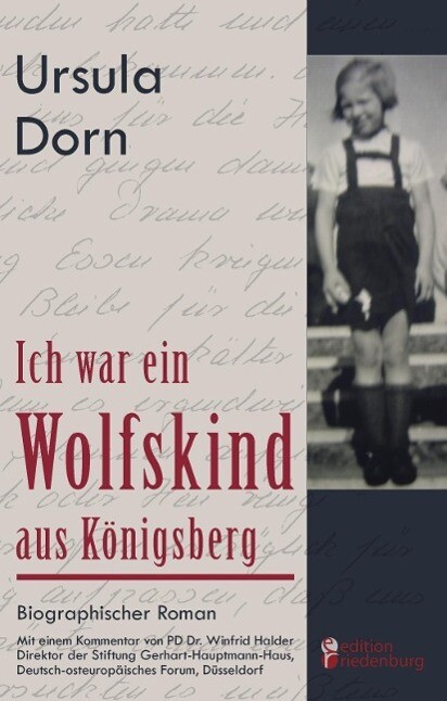 Ich war ein Wolfskind aus Königsberg - Ursula Dorn