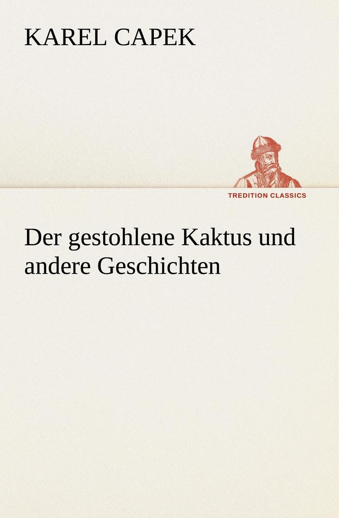 Tredition Classics Der Gestohlene Kaktus Und Andere Geschichten - Bild 3