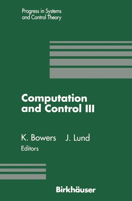 Computation and Control III - Kenneth L. Bowers/ John Lund