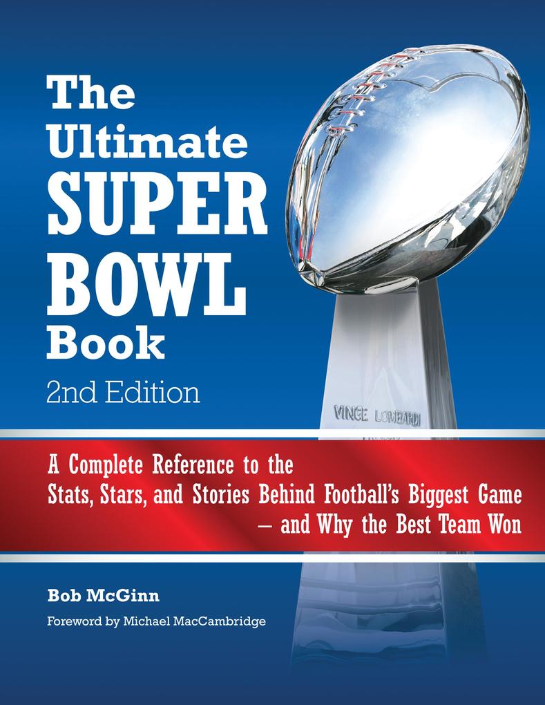 The Ultimate Super Bowl Book - Robert Mcginn