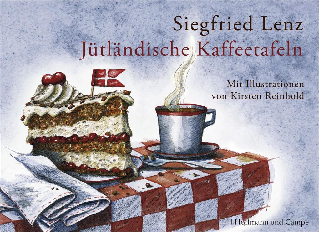 Kummer mit jütländischen Kaffeetafeln - Siegfried Lenz