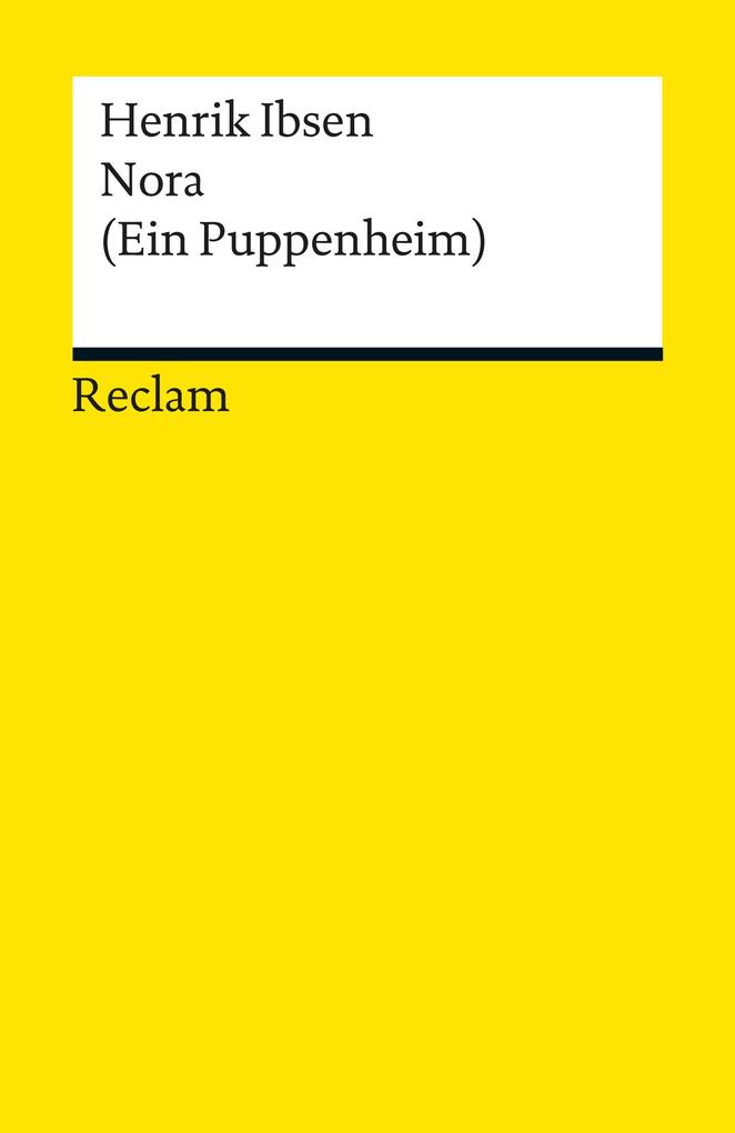 Nora (Ein Puppenheim) - Henrik Ibsen
