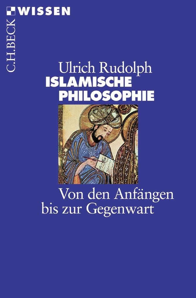 Islamische Philosophie - Ulrich Rudolph