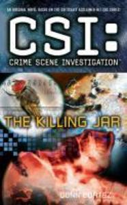 CSI: Crime Scene Investigation: The Killing Jar - Donn Cortez