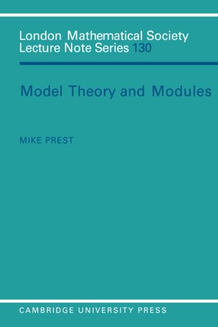 Model Theory and Modules - M. Prest
