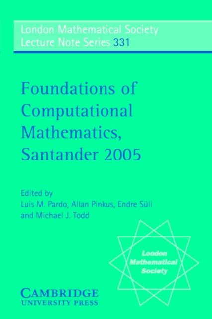 Foundations of Computational Mathematics Santander 2005