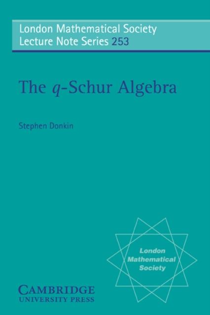 q-Schur Algebra - S. Donkin