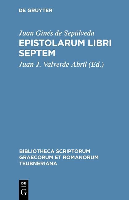 Epistolarum libri septem - Juan Ginés de Sepúlveda