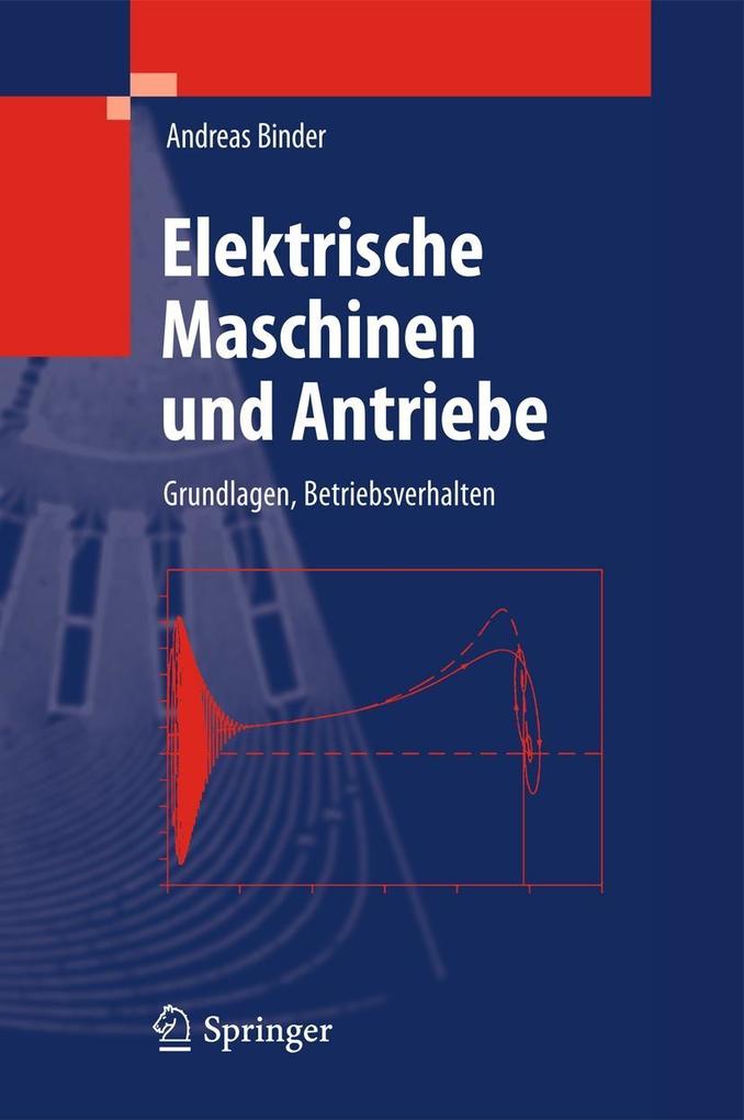 Elektrische Maschinen und Antriebe - Andreas Binder