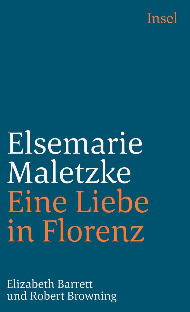 Eine Liebe in Florenz - Elsemarie Maletzke