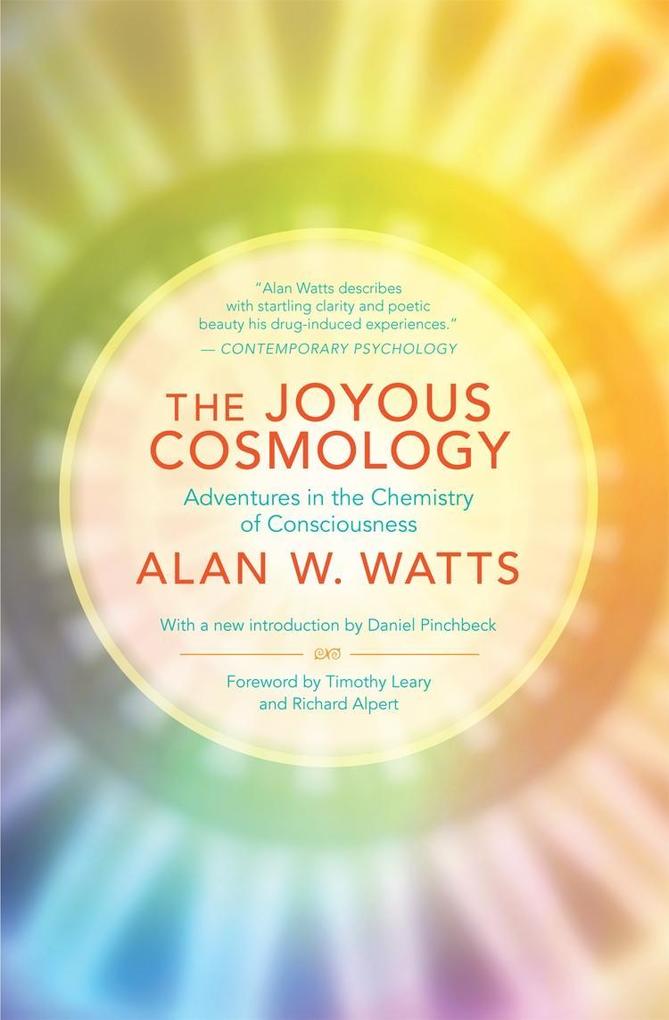 The Joyous Cosmology - Alan W. Watts