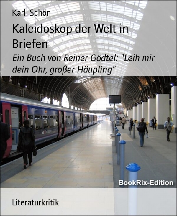Kaleidoskop der Welt in Briefen als eBook von Karl Schön - BookRix GmbH & Co. KG