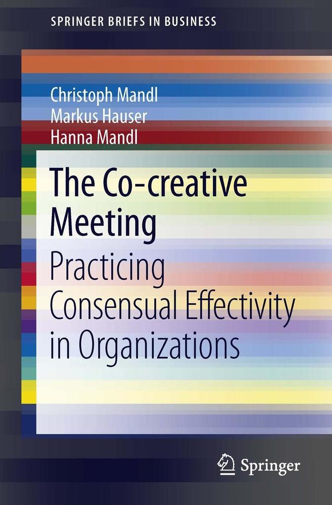 The Co-creative Meeting - Christoph Mandl/ Markus Hauser