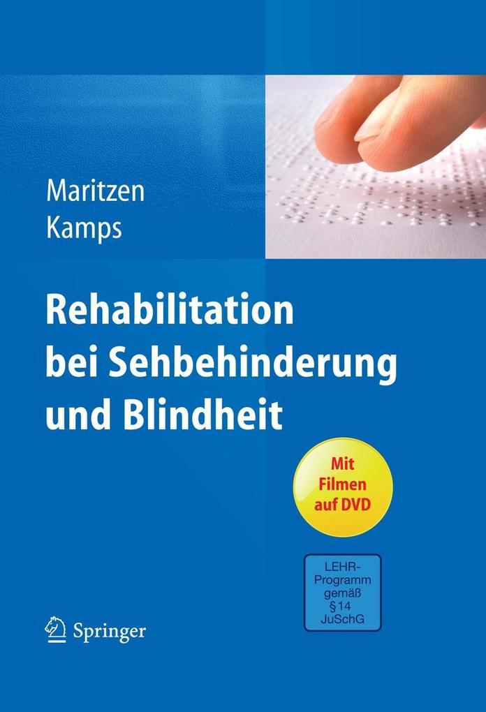 Rehabilitation bei Sehbehinderung und Blindheit - Norbert Kamps/ Astrid Maritzen