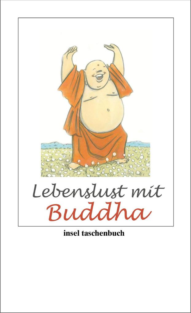 Lebenslust mit Buddha - Buddha