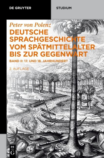 Deutsche Sprachgeschichte vom Spätmittelalter bis zur Gegenwart