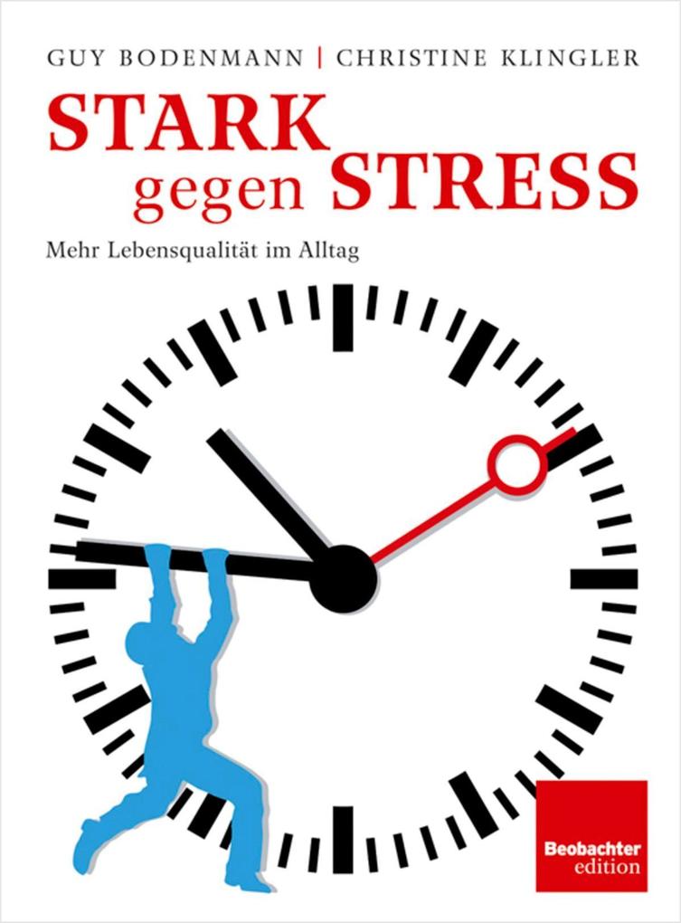 Stark gegen Stress - Guy Bodenmann