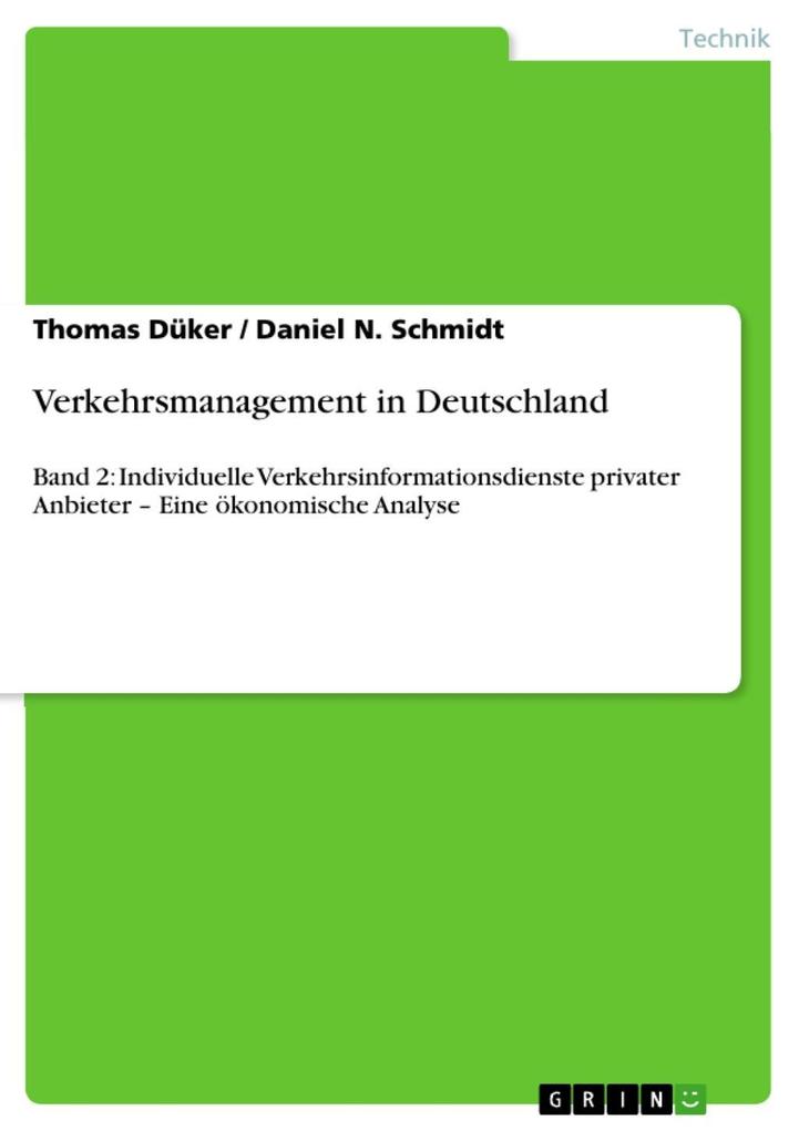 Verkehrsmanagement in Deutschland - Thomas Düker/ Daniel N. Schmidt