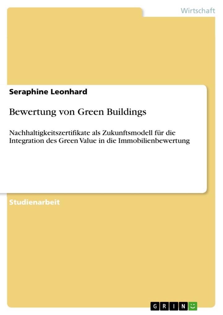 Bewertung von Green Buildings - Seraphine Leonhard