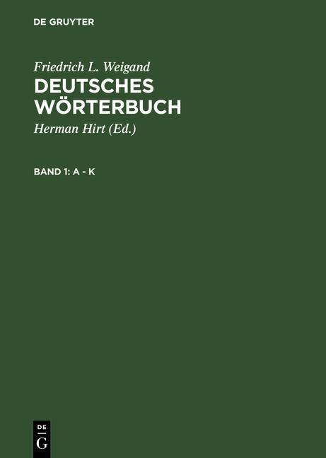 Deutsches Wörterbuch - Friedrich L. Weigand