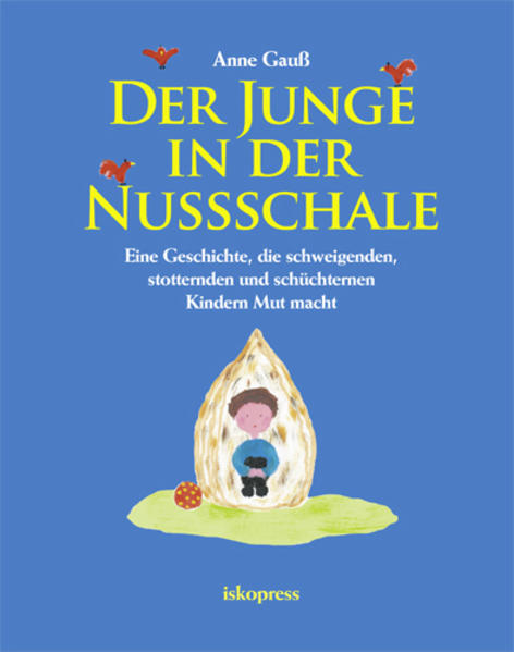 Der Junge in der Nussschale Anne Gauß - Bild 6
