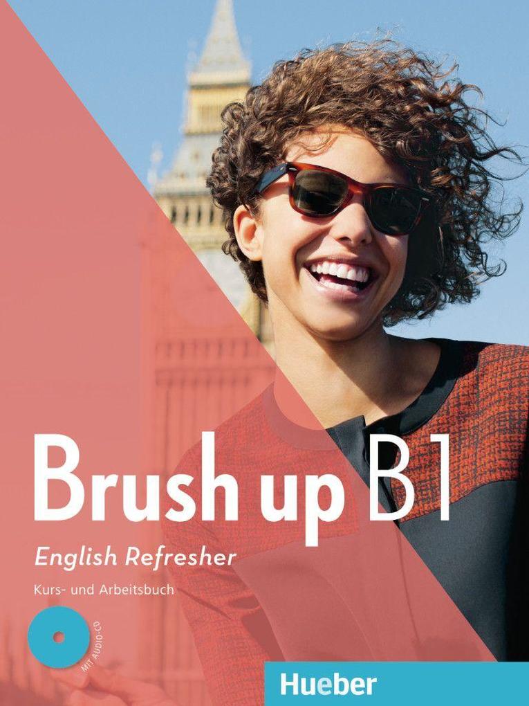 Hueber Verlag Gmbh Brush Up B1. Kurs- Und Arbeitsbuch Mit Audio-Cd - Bild 4