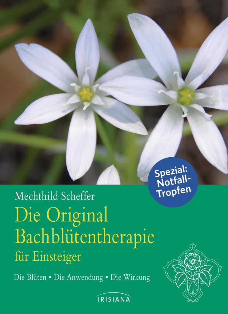 Irisiana Die Original Bachblütentherapie Für Einsteiger - Bild 6