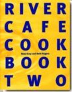 River Cafe Cook Book 2 - Rose Gray/ Ruth Rogers