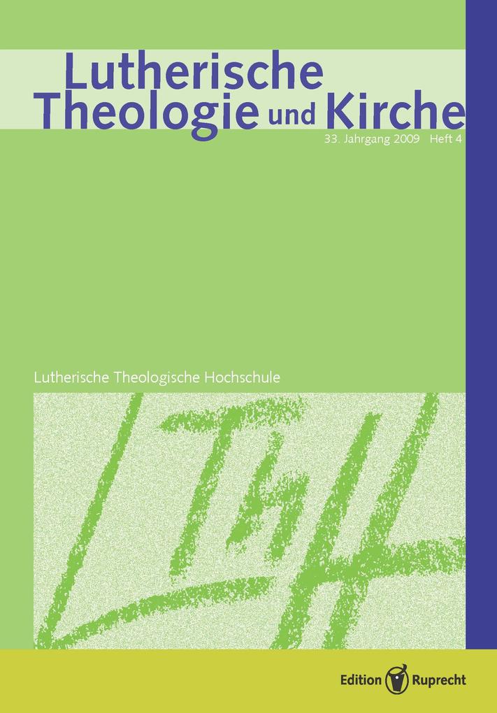 Lutherische Theologie und Kirche - Achim Behrens/ Gilberto da Silva/ Peter Matthias Kiehl