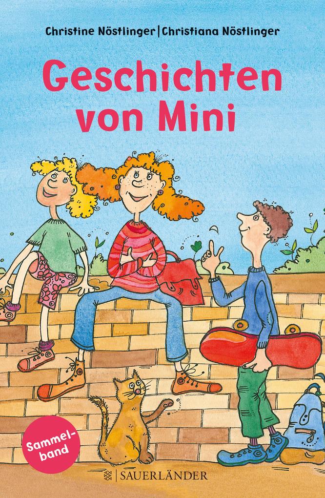 Geschichten von Mini - Christine Nöstlinger