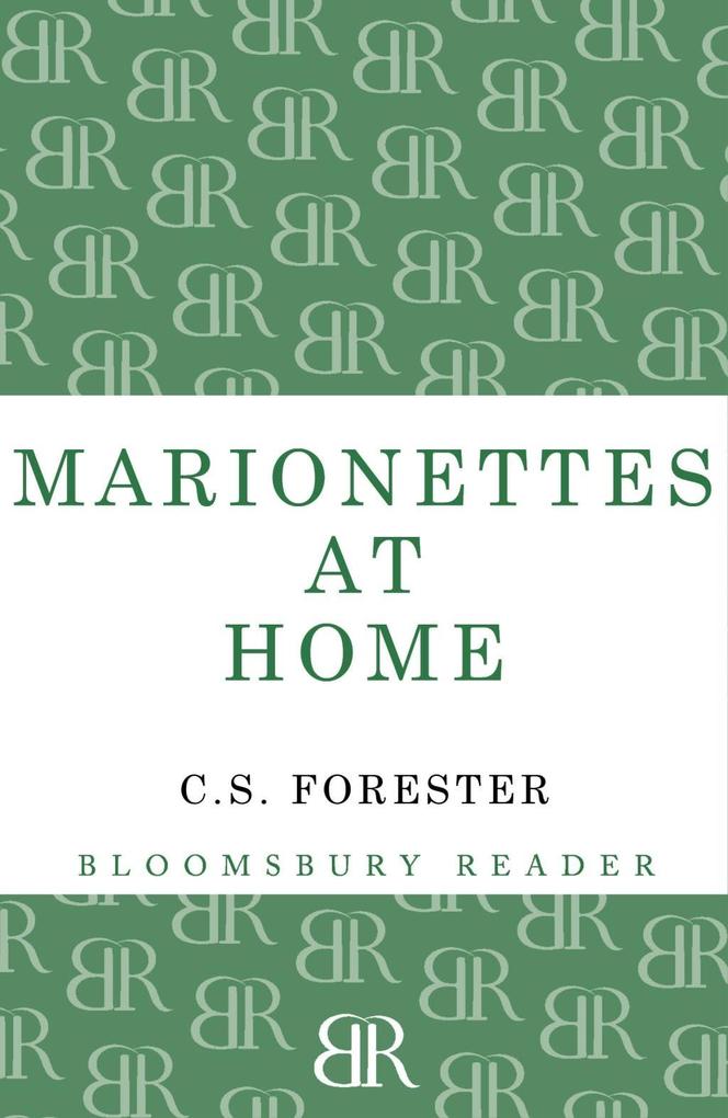 Marionettes at Home - C. S. Forester