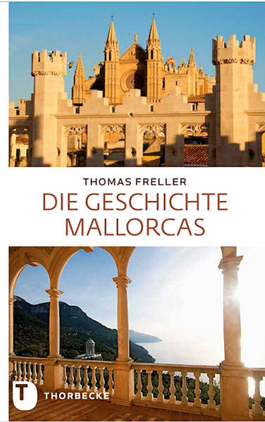 Die Geschichte Mallorcas Thomas Freller - Bild 6