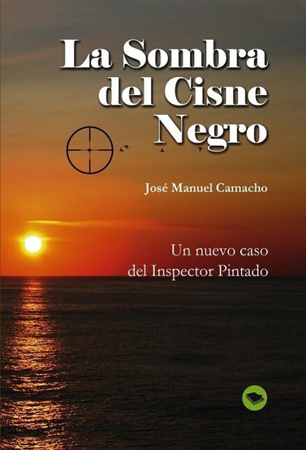 La Sombra del Cisne Negro - Jose Manuel Camacho Requena