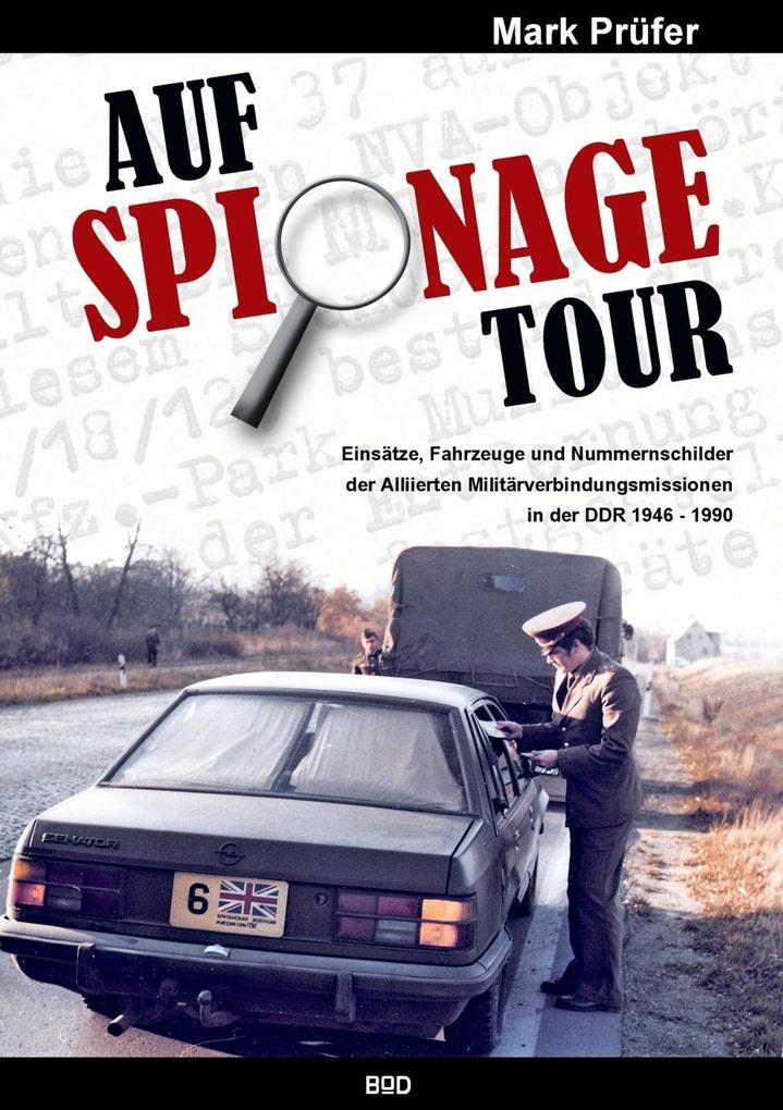 AUF SPIONAGE TOUR - Mark Prüfer