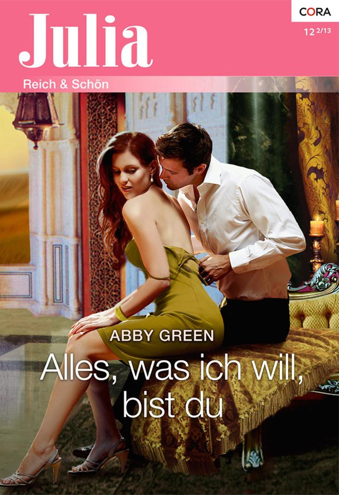 Alles was ich will bist du - Abby Green