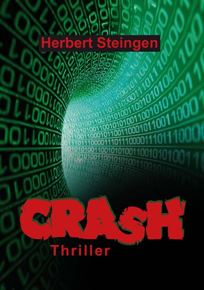 Crash als Buch von Herbert Steingen - Burg Verlag