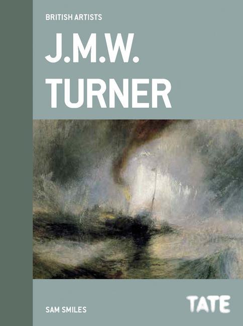 J.M.W. Turner - Sam Smiles