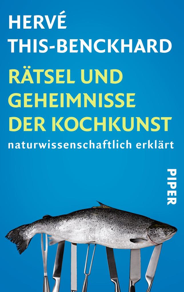 Rätsel und Geheimnisse der Kochkunst Hervé This-Benckhard - Bild 8