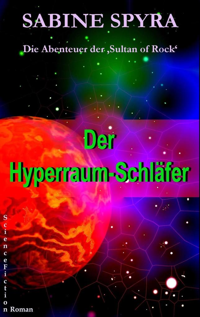 Der Hyperraum-Schläfer - Sabine Spyra