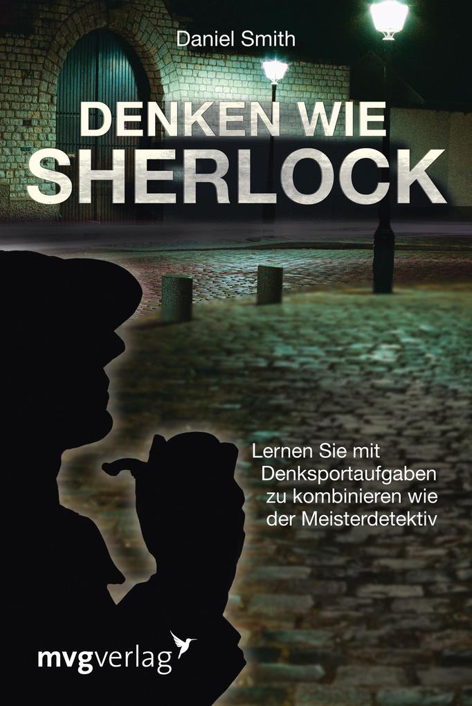Denken wie Sherlock: Lernen Sie mit Denksportaufgaben zu kombinieren wie der Meisterdetektiv - Bild 5