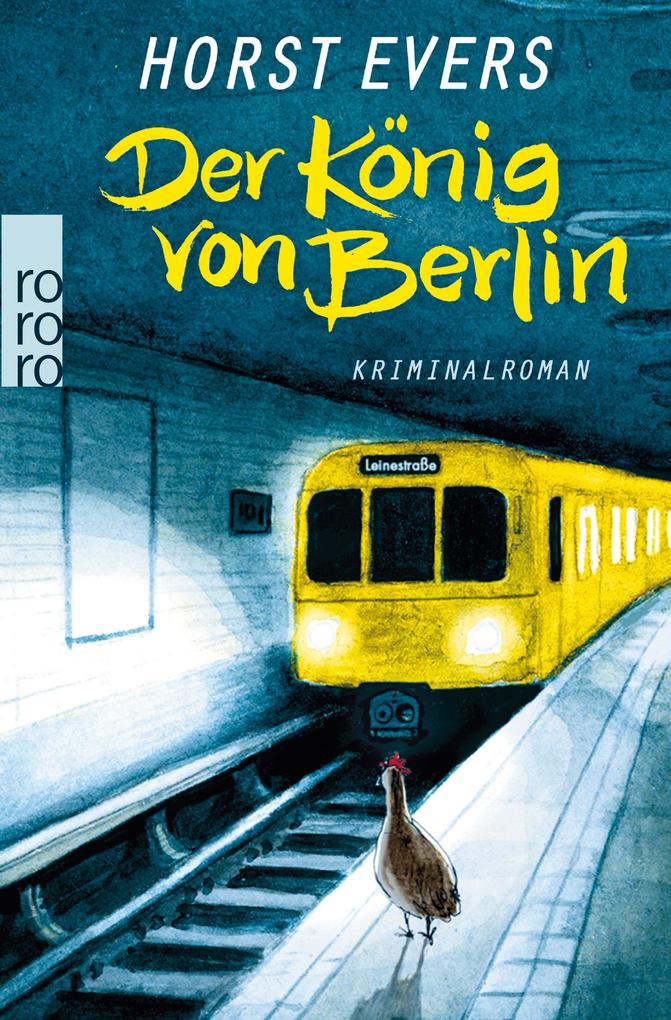 Der König von Berlin: Kriminalroman Kriminalroman Evers, Horst: 661621701 - Bild 6