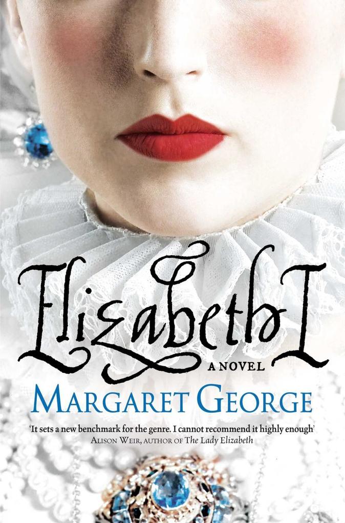 Elizabeth I - Margaret George