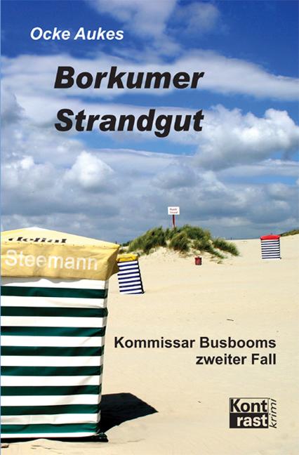Borkumer Strandgut - Ocke Aukes