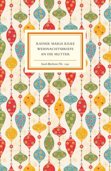 Weihnachtsbriefe an die Mutter - Rainer Maria Rilke