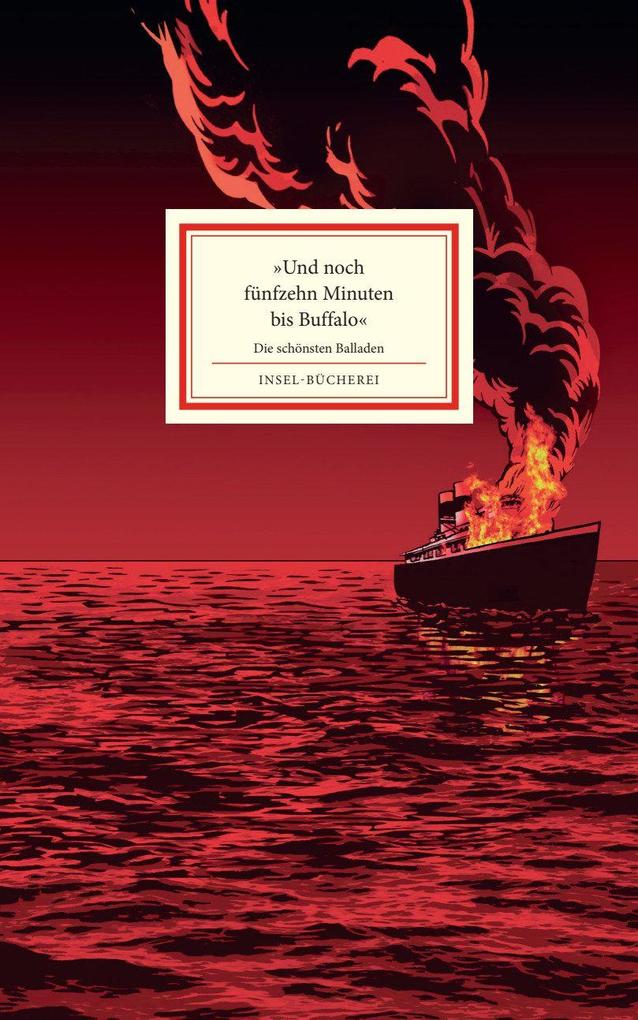 Insel Verlag Gmbh »Und Noch Fünfzehn Minuten Bis Buffalo«