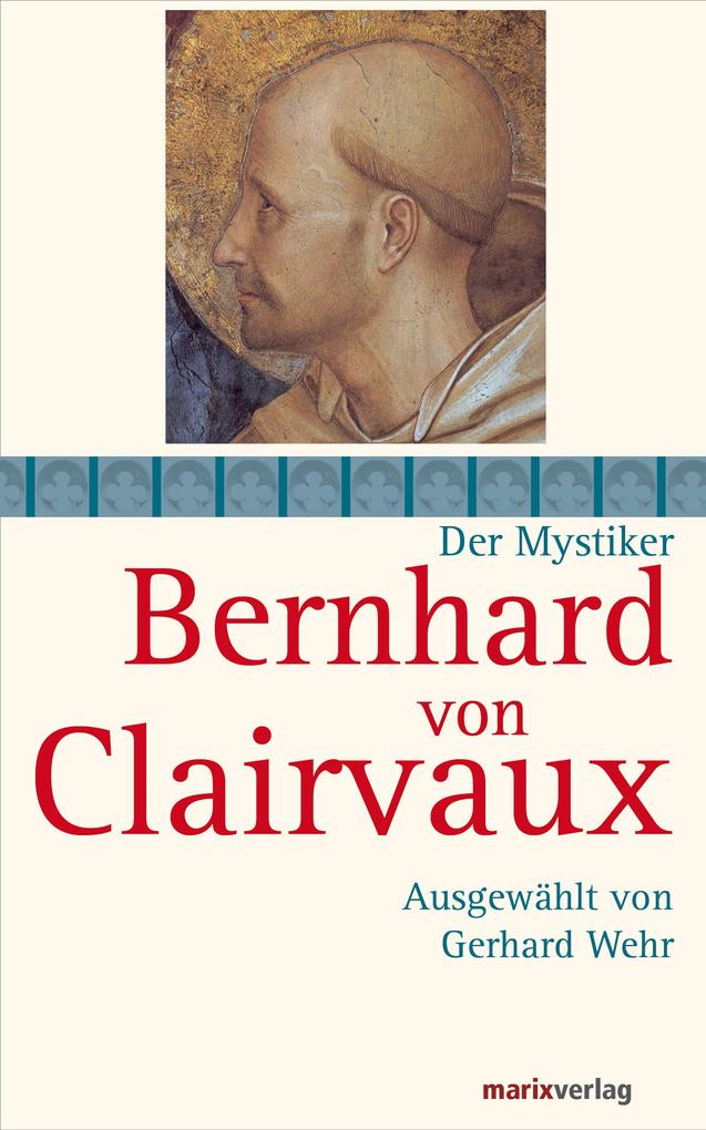 Bernhard von Clairvaux - Bernhard von Clairvaux