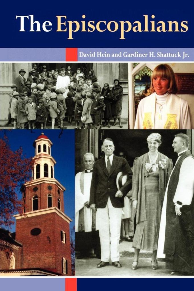 The Episcopalians - Gardiner H. Shattuck/ David Hein