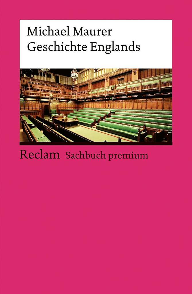 Reclam Philipp Jun. Geschichte Englands - Bild 6