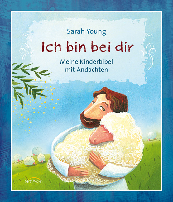 Sarah Young ~ Ich bin bei dir - Kinderbibel - Bild 7