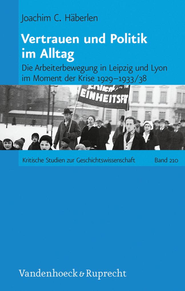 Vertrauen und Politik im Alltag - Joachim C. Häberlen